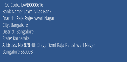 Laxmi Vilas Bank Raja Rajeshwari Nagar Branch Bangalore IFSC Code LAVB0000616