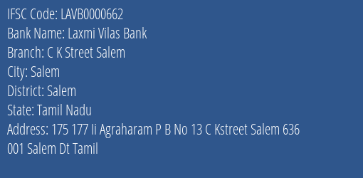 Laxmi Vilas Bank C K Street Salem Branch, Branch Code 000662 & IFSC Code LAVB0000662