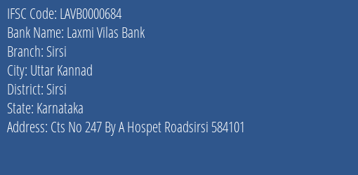 Laxmi Vilas Bank Sirsi Branch, Branch Code 000684 & IFSC Code LAVB0000684