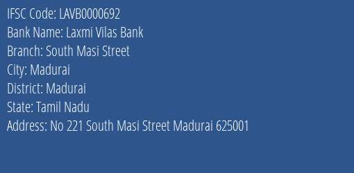Laxmi Vilas Bank South Masi Street Branch, Branch Code 000692 & IFSC Code LAVB0000692
