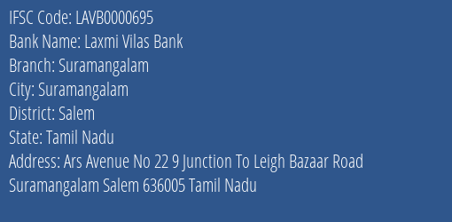 Laxmi Vilas Bank Suramangalam Branch, Branch Code 000695 & IFSC Code LAVB0000695