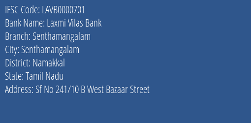 Laxmi Vilas Bank Senthamangalam Branch Namakkal IFSC Code LAVB0000701