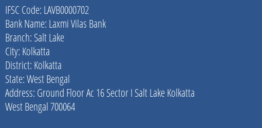 Laxmi Vilas Bank Salt Lake Branch Kolkatta IFSC Code LAVB0000702