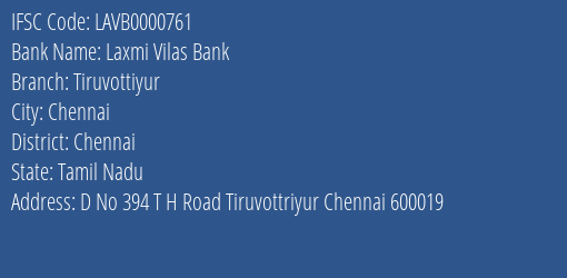 Laxmi Vilas Bank Tiruvottiyur Branch Chennai IFSC Code LAVB0000761