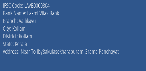 Laxmi Vilas Bank Vallikavu Branch Kollam IFSC Code LAVB0000804