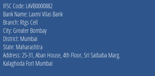 Laxmi Vilas Bank Rtgs Cell Branch, Branch Code 000882 & IFSC Code LAVB0000882