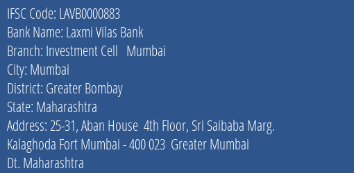 Laxmi Vilas Bank Investment Cell Mumbai Branch, Branch Code 000883 & IFSC Code LAVB0000883