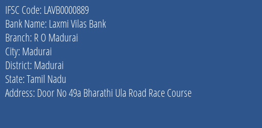 Laxmi Vilas Bank R O Madurai Branch, Branch Code 000889 & IFSC Code LAVB0000889