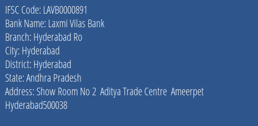 Laxmi Vilas Bank Hyderabad Ro Branch, Branch Code 000891 & IFSC Code LAVB0000891