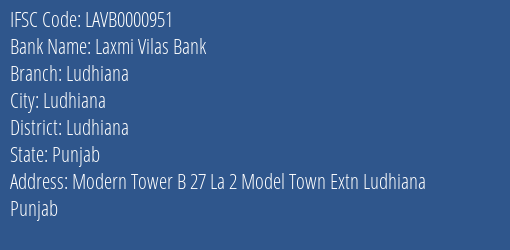 Laxmi Vilas Bank Ludhiana Branch, Branch Code 000951 & IFSC Code LAVB0000951