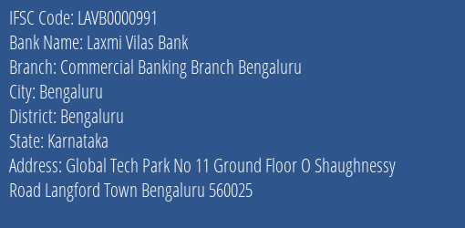 Laxmi Vilas Bank Commercial Banking Branch Bengaluru Branch Bengaluru IFSC Code LAVB0000991