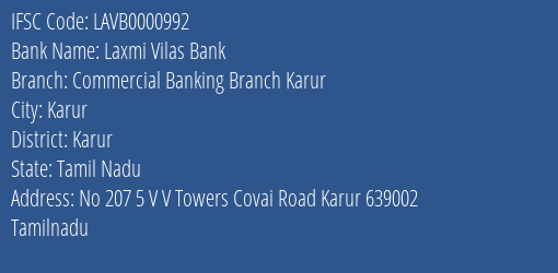 Laxmi Vilas Bank Commercial Banking Branch Karur Branch, Branch Code 000992 & IFSC Code LAVB0000992