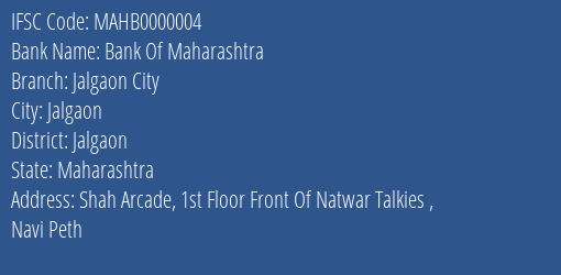 Bank Of Maharashtra Jalgaon City Branch, Branch Code 000004 & IFSC Code MAHB0000004