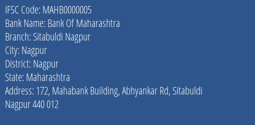 Bank Of Maharashtra Sitabuldi Nagpur Branch, Branch Code 000005 & IFSC Code MAHB0000005