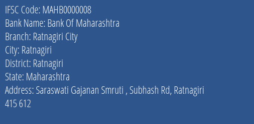 Bank Of Maharashtra Ratnagiri City Branch, Branch Code 000008 & IFSC Code MAHB0000008