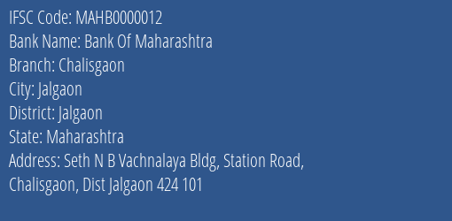 Bank Of Maharashtra Chalisgaon Branch, Branch Code 000012 & IFSC Code MAHB0000012