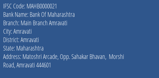 Bank Of Maharashtra Main Branch Amravati, Amravati IFSC Code MAHB0000021