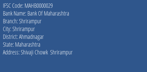 Bank Of Maharashtra Shrirampur Branch, Branch Code 000029 & IFSC Code MAHB0000029