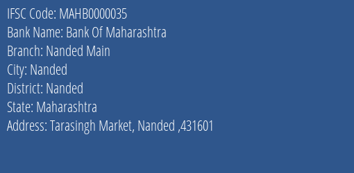 Bank Of Maharashtra Nanded Main Branch Nanded IFSC Code MAHB0000035