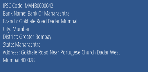 Bank Of Maharashtra Gokhale Road Dadar Mumbai Branch Greater Bombay IFSC Code MAHB0000042
