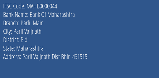 Bank Of Maharashtra Parli Main Branch Bid IFSC Code MAHB0000044