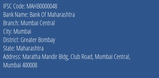 Bank Of Maharashtra Mumbai Central Branch, Branch Code 000048 & IFSC Code MAHB0000048