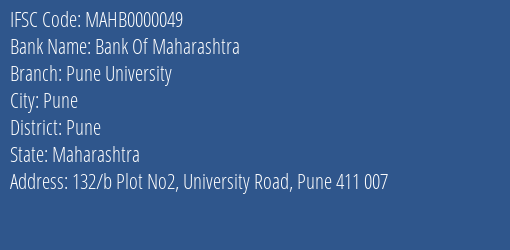 Bank Of Maharashtra Pune University Branch, Branch Code 000049 & IFSC Code MAHB0000049