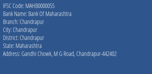 Bank Of Maharashtra Chandrapur Branch Chandrapur IFSC Code MAHB0000055
