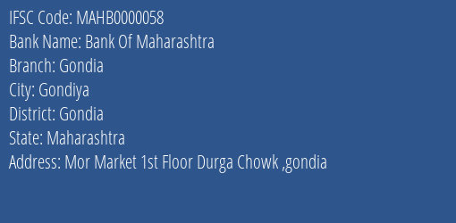 Bank Of Maharashtra Gondia Branch, Branch Code 000058 & IFSC Code MAHB0000058