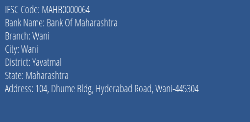 Bank Of Maharashtra Wani Branch, Branch Code 000064 & IFSC Code MAHB0000064