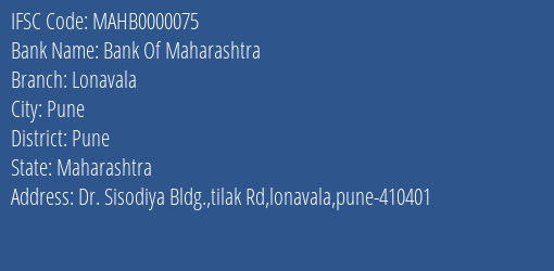 Bank Of Maharashtra Lonavala Branch, Branch Code 000075 & IFSC Code MAHB0000075