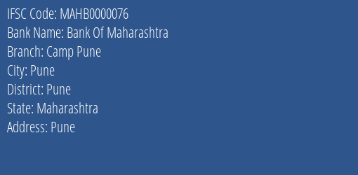 Bank Of Maharashtra Camp Pune Branch, Branch Code 000076 & IFSC Code MAHB0000076