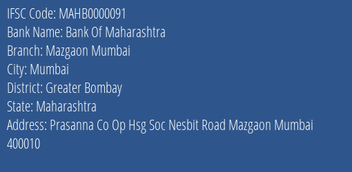 Bank Of Maharashtra Mazgaon Mumbai Branch Greater Bombay IFSC Code MAHB0000091