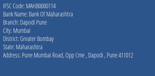 Bank Of Maharashtra Dapodi Pune Branch Greater Bombay IFSC Code MAHB0000114