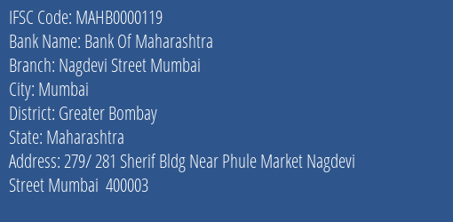 Bank Of Maharashtra Nagdevi Street Mumbai Branch, Branch Code 000119 & IFSC Code Mahb0000119