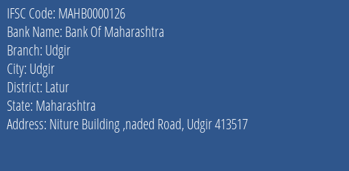 Bank Of Maharashtra Udgir Branch, Branch Code 000126 & IFSC Code Mahb0000126