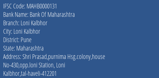 Bank Of Maharashtra Loni Kalbhor Branch Pune IFSC Code MAHB0000131