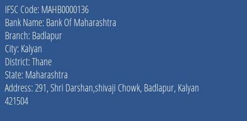 Bank Of Maharashtra Badlapur Branch, Branch Code 000136 & IFSC Code MAHB0000136
