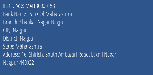 Bank Of Maharashtra Shankar Nagar Nagpur Branch, Branch Code 000153 & IFSC Code MAHB0000153