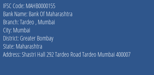 Bank Of Maharashtra Tardeo Mumbai Branch Greater Bombay IFSC Code MAHB0000155