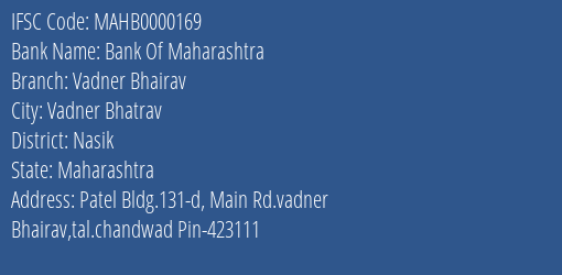 Bank Of Maharashtra Vadner Bhairav Branch, Branch Code 000169 & IFSC Code MAHB0000169