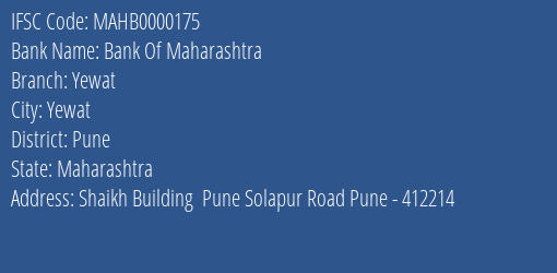Bank Of Maharashtra Yewat Branch Pune IFSC Code MAHB0000175