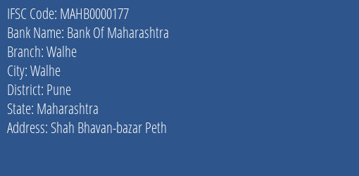 Bank Of Maharashtra Walhe Branch Pune IFSC Code MAHB0000177