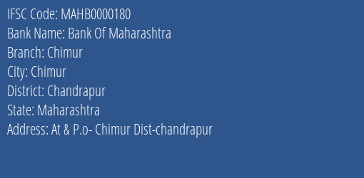 Bank Of Maharashtra Chimur Branch Chandrapur IFSC Code MAHB0000180