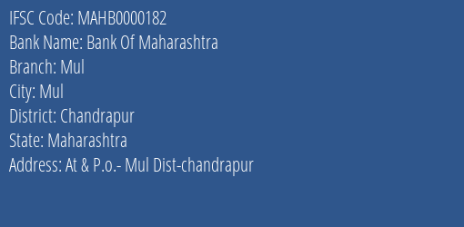 Bank Of Maharashtra Mul Branch Chandrapur IFSC Code MAHB0000182