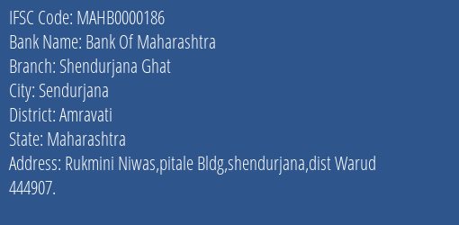 Bank Of Maharashtra Shendurjana Ghat Branch, Branch Code 000186 & IFSC Code MAHB0000186