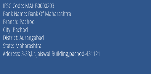 Bank Of Maharashtra Pachod Branch Aurangabad IFSC Code MAHB0000203