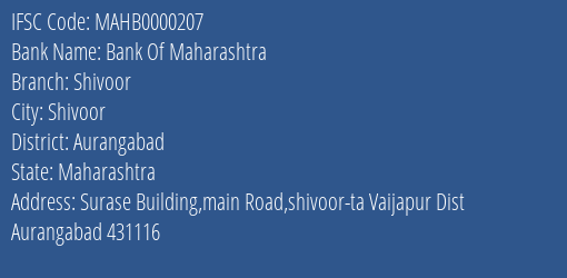 Bank Of Maharashtra Shivoor Branch Aurangabad IFSC Code MAHB0000207