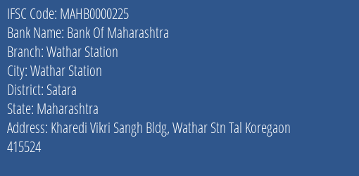 Bank Of Maharashtra Wathar Station Branch Satara IFSC Code MAHB0000225