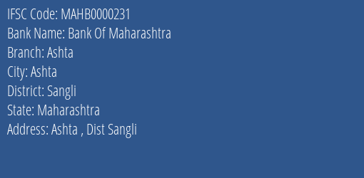 Bank Of Maharashtra Ashta Branch, Branch Code 000231 & IFSC Code MAHB0000231